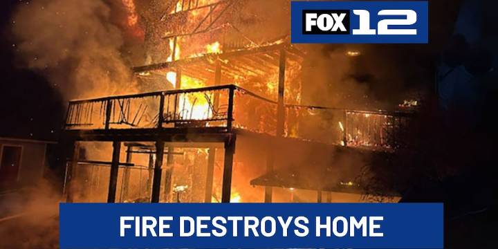 Home destroyed by fire in rural Cowlitz County