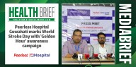 Peerless Hospital Guwahati underscores the importance of the ‘Golden Hour’ on World Stroke Day