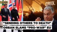 "Hungarians Won't Die For Ukraine" Orban Attacks Brussels For "Hindering Trump's Peace Mission"