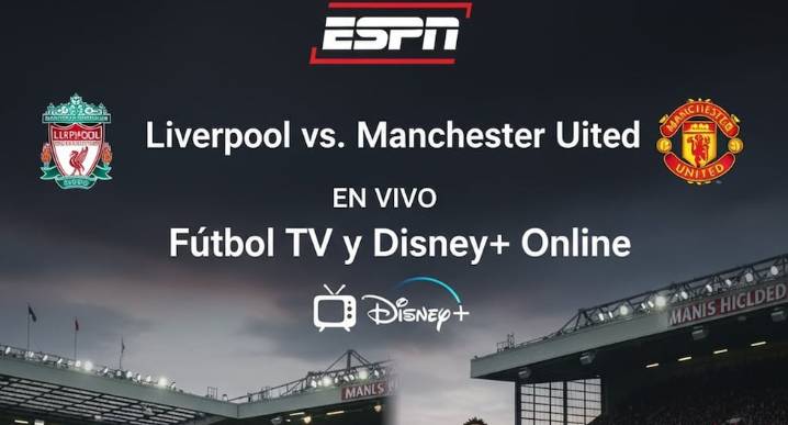 ◉ ESPN EN VIVO GRATIS – cómo ver partido Liverpool vs. Manchester United por TV y Disney Plus Online