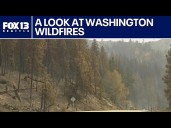 An up-close look at Washington's major wildfires