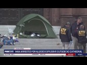 Man arrested outside St. Matthew’s Cathedral with 'multiple suspicious items' in tent: police