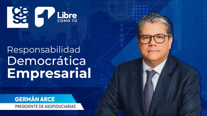 “La ley solo les cambia el destino”: Germán Arce, presidente de Asofiduciarias