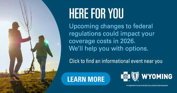 Navigating Health Care Changes in Wyoming: Support, Solutions, and What to Expect This Enrollment Season