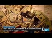 Many Americans feel behind on retirement savings