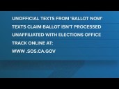 Fake ballot messages targeting California voters, official warns