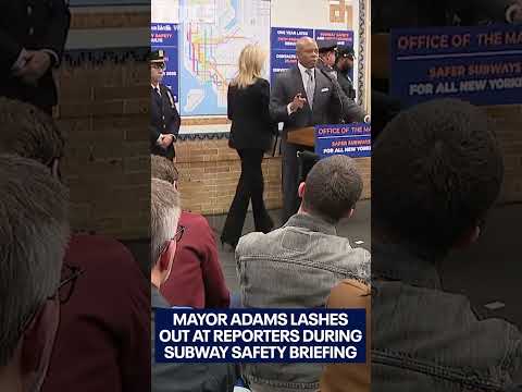 #NYC Mayor Adams lashes out at reporters