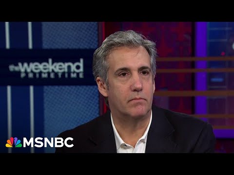 Michael Cohen: “I don’t think you can stop" Trump's retribution tour