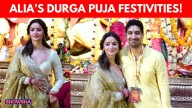 Alia Bhatt Reunites With Brahmastra Director Ayan Mukerji As She Celebrates Durga Puja I WATCH
