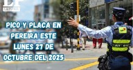 Pico y placa en Pereira (Risaralda) este lunes, 27 de octubre del 2025