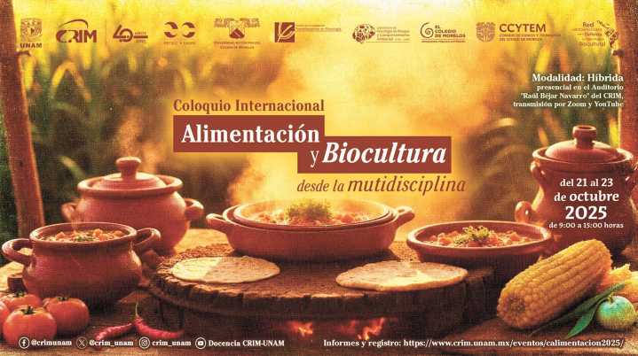 Analizarán crisis alimentaria y biocultura en coloquio internacional