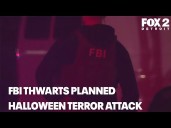 FBI thwarts Michigan Halloween weekend terror attack