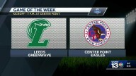 Game of the Week: Center Point vs Leeds